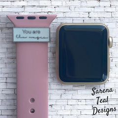 You are the Magic Slider Watch Band Charm - SarenaTealDesigns